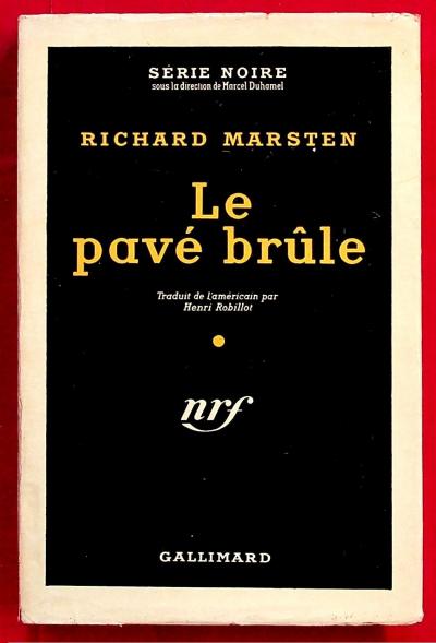 S�rie Noire n� 261   Le pav� br�le   R. Marsten   E.O.  1955  Avec jaquette