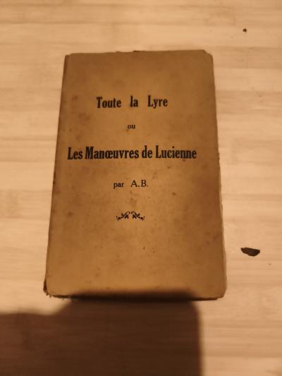 Roman libertin ancien Toute la Lyre Man uvres de Lucienne rare.