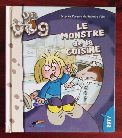 Le monstre de la cuisine   Babette Cole   French Hardcover 20 Pages