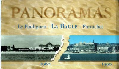 PANORAMAS  LE POULIGUEN   LA BAULE   PORNICHET  1960-1990