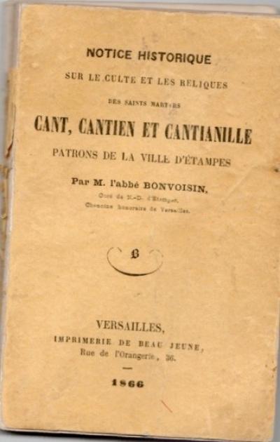 Notice historique sur le culte et les reliques des Sts Martyrs CAN, CANTIEN, CAN