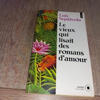 LE VIEUX QUI LISAIT DES ROMANS D'AMOUR  - LUIS SEPULVEDA
