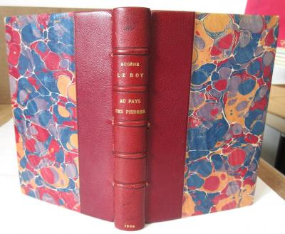 EUGENE LE ROY AU PAYS DES PIERRES 1906 Prima Edizione Originale Rilegato