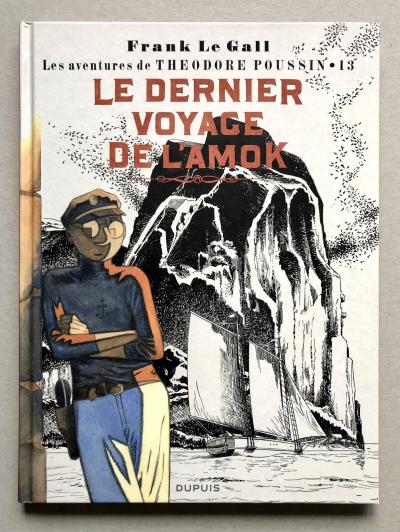 Th�odore Poussin T. 13 Le dernier Voyage de l'Amok   EO 2018 - Le Gall TTBE