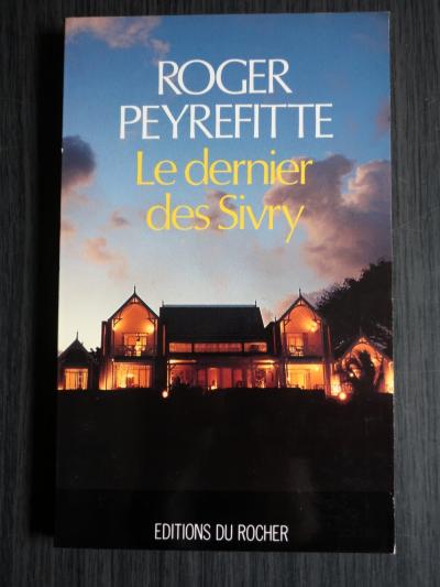 Roger Peyrefitte   Le dernier des Sivry