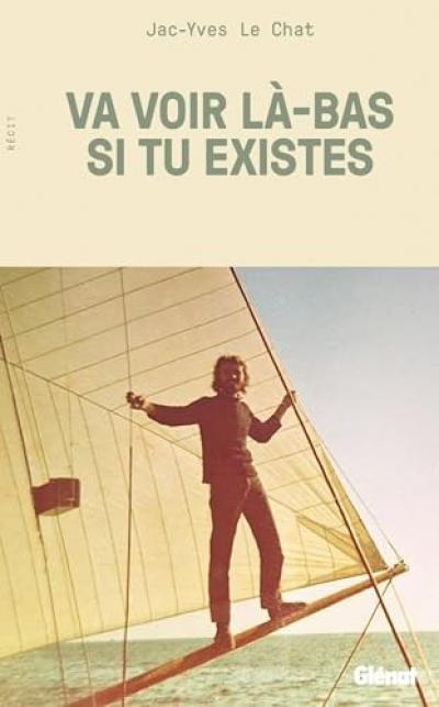 Va voir l� bas si tu existes | Le Chat Jac Yves | �tat neuf