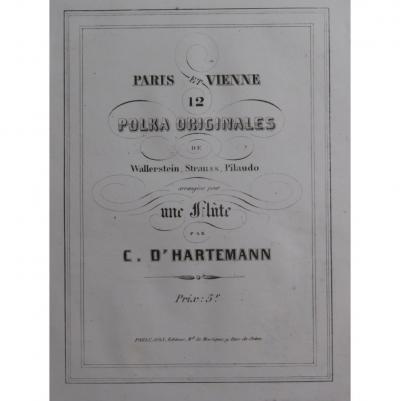 D'HARTEMANN C. Paris And Vienna 12 Original Polka Flute 19th Century
