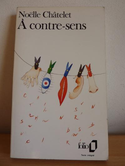 No�lle Ch�telet   A contre sens   Envoi d�dicace