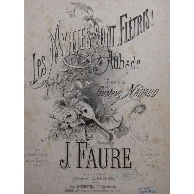 Faure J.I Mirti Sono Appassire! Canto Piano 1872