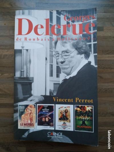 Georges Delerue, de Roubaix � Hollywood. Vincent Perrot
