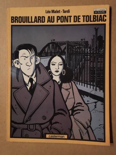 NESTOR BURMA tome 1 Brouillard au pont de Tolbiac EO 1982 Tardi Malet Casterman