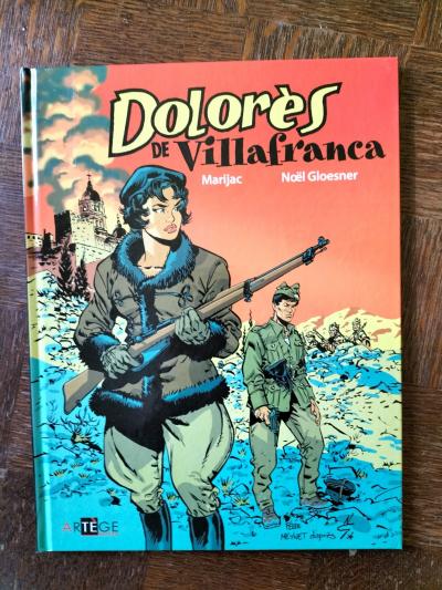 EO 2012 DOLORES DE VILLAFRANCA PAR GLOESNER MARIJAC MEYNET ED ARTEGE (BD833)