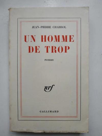 D�dicac�. Un homme de trop, Jean Pierre Chabrol