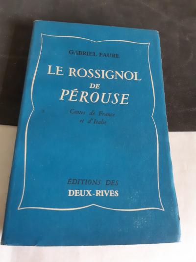 Le rossignol de P�rouse Gabriel FAURE contes de France Italie 1946