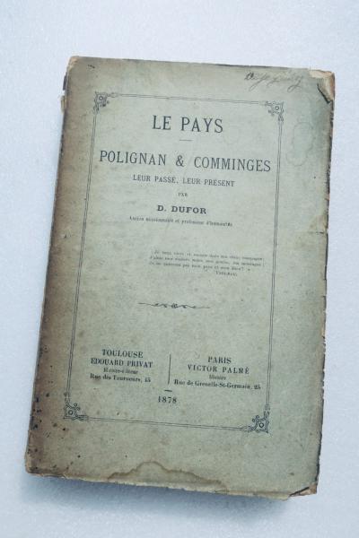 Comminges LE PAYS POLIGNAN & COMMINGES 1878