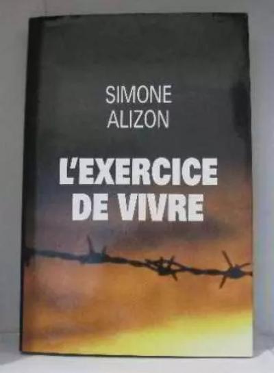 L'exercice de vivre, Simone Alizon
