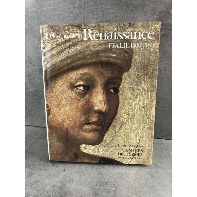 L'univers des formes Eclosion de la renaissance Italie 1400 1460 Malraux Illus