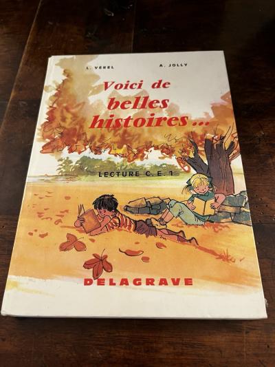 LIVRE SCOLAIRE-LECTURE-VOICI DE BELLES HISTOIRES CE1 DELAGRAVE 1967 EO
