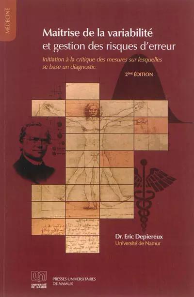 Ma�trise de la variabilit� et gestion des risques d'erreur: Initiation � la