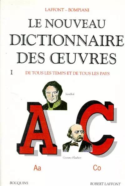 Le Nouveau dictionnaire des oeuvres de tous les temps et de tous les pays, tome
