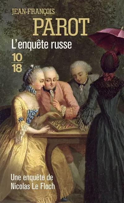 L'enqu�te russe : Les enqu�tes de Nicolas Le Floch, commissaire au Ch�telet