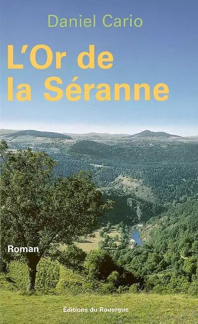 L'Or de la S�ranne, Daniel Cario