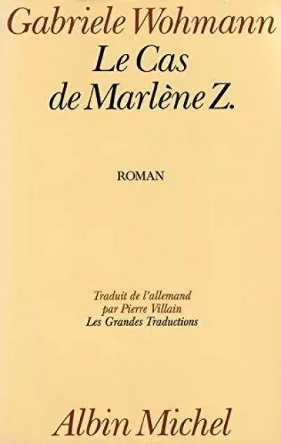 Le Cas de Marl�ne Z., Gabri�le Wohmann