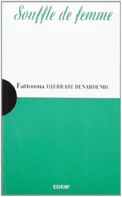 Souffle de Femme, F. Benabdenbi