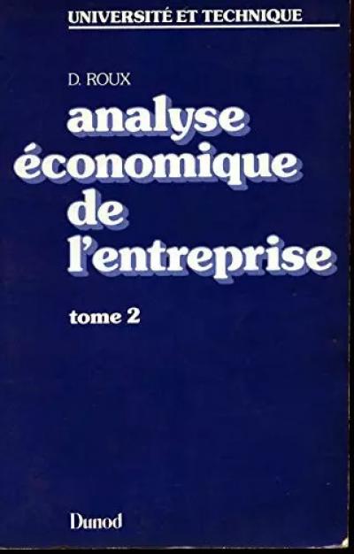 Analyse �conomique de l'entreprise, Dominique Roux