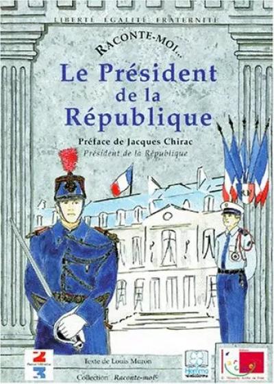 Le pr�sident de la R�publique, Muron