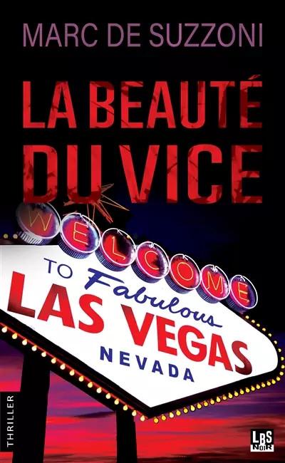La beaut� du vice, Marc De Suzzoni