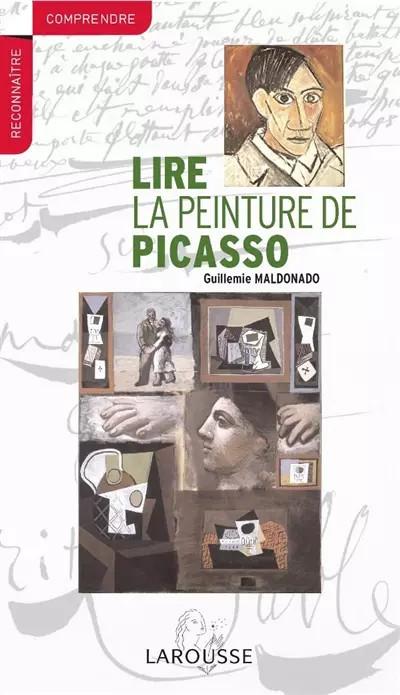 Lire la Peinture de Picasso, Guitemie Maldonado