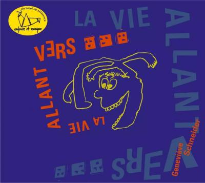 La Vie Allant Vers, des Chansons a Croqu, Unknown