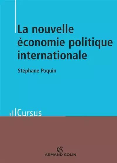 La nouvelle �conomie politique internationale   Th�orie et enjeux: Th�orie et en