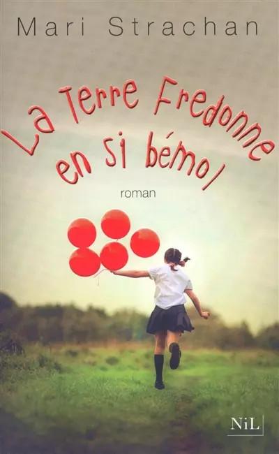 La Terre fredonne en si b�mol, Mari STRACHAN et  Aline AZOULAY PACVON