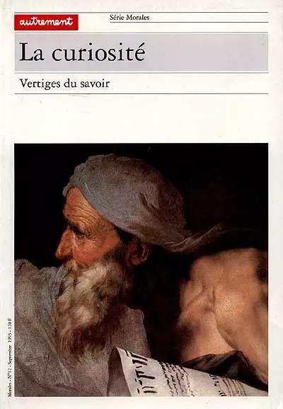 LA CURIOSITE. : Vestiges du savoir, Collectif et  Nicole Czechowski