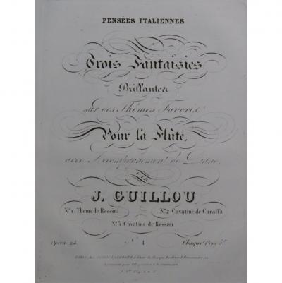 Fl�te pour piano GUILLOU Joseph Fantaisie sur un th�me de Rossini op 24 ca1840