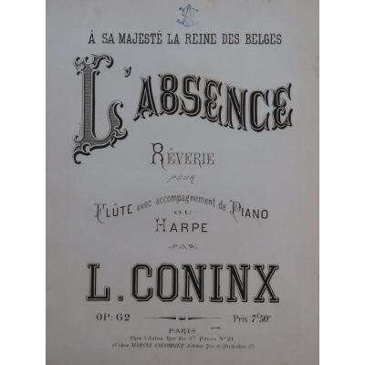 CONINX L. L'absence op 62 fl�te piano ou harpe XIX�me