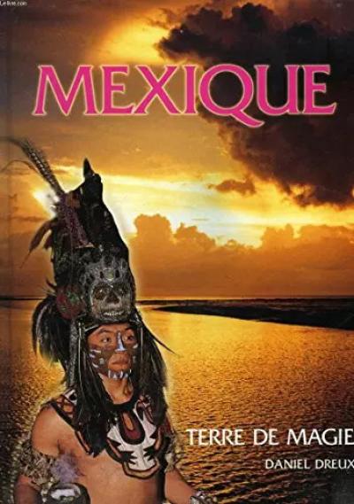 Mexique : Terre de magie, Unknown