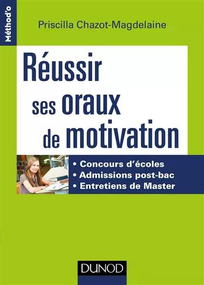 R�ussir ses oraux de motivation   Concours d'�coles, Admissions post bac, E