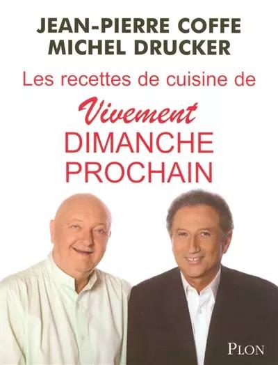 Les recettes de cuisine de Vivement Dimanche prochain, Jean Pierre Coffe