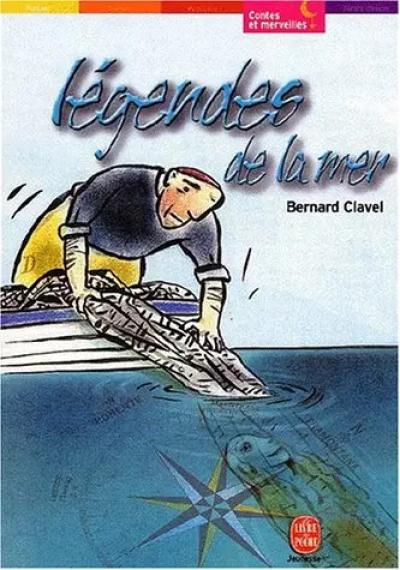 L�gendes de la mer, Bernard Clavel