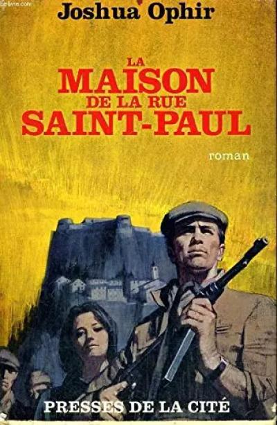 LA MAISON DE LA RUE SAINT PAUL, OPHIR Joshua