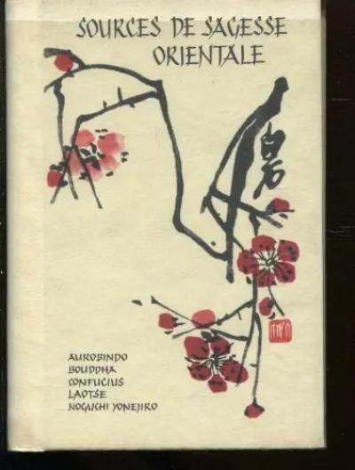 Sources de sagesse orientale (Sources de sagesse), Eugen Hettinger et  Cornelia