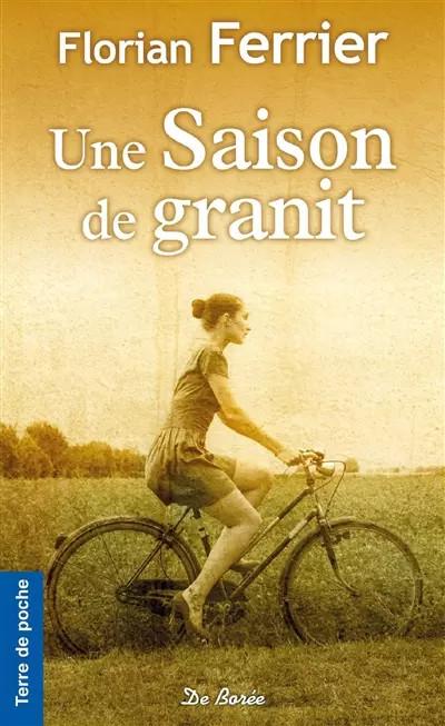 Une saison de granit, Florian Ferrier