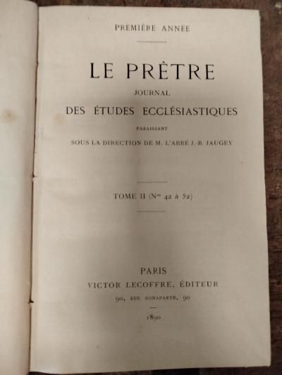 LE PR�TRE   Journal des ETUDES ECCLESIASTIQUES   Tome 2   1890