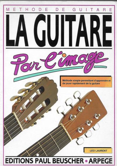 M�thode de guitare par l'image  Paul Beuscher-ARPEGE �ditions copyright 1974