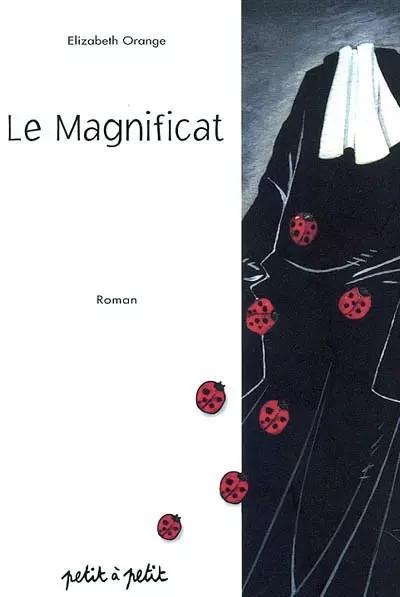 Le Magnificat, Elisabeth Orange