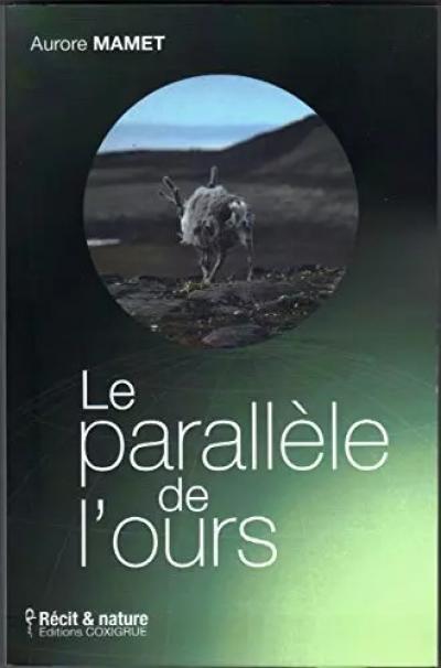 Le parall�le de l'ours, Aurore Mamet