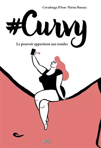 #Curvy: Le pouvoir appartient aux rondes, Covadonga D'Lom